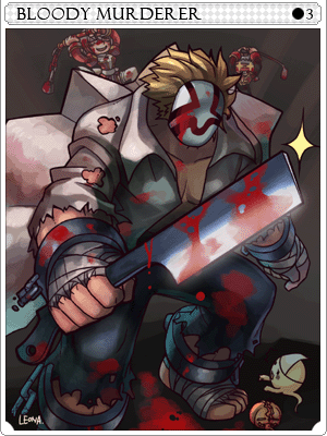 Bloody Murderer Card